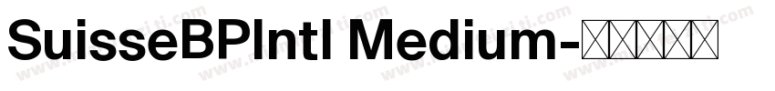 SuisseBPIntl Medium字体转换